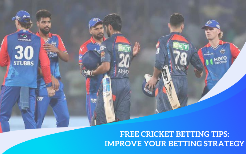 Free Cricket Betting Tips: Improve Your Betting Strategy