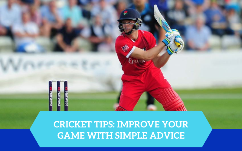 Cricket Tips: Improve Your Game with Simple Advice